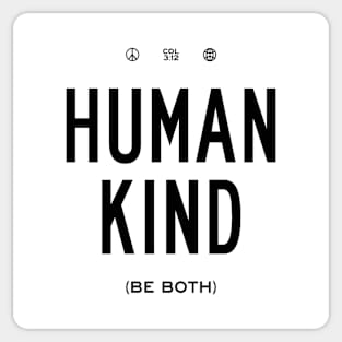 Human Kind Sticker